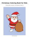 Christmas Coloring Book for Kids coloring book cover